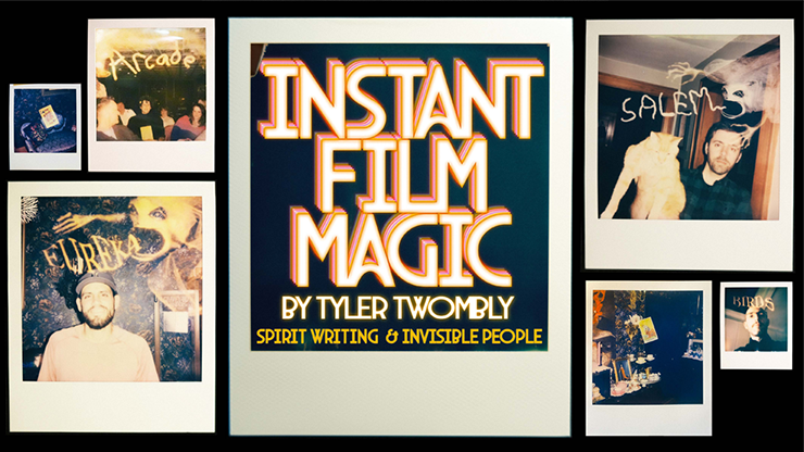 Instant Film Magic - Spirit Writing and Invisible People by Tyler Twombly - Video Download